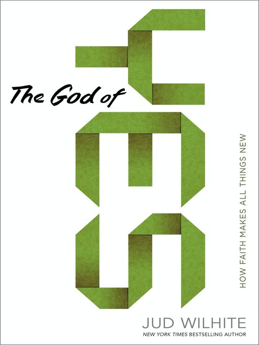 Title details for The God of Yes by Jud Wilhite - Available